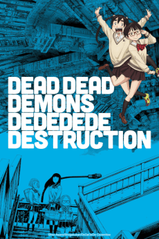 DEAD DEAD DEMONS DEDEDEDE DESTRUCTION